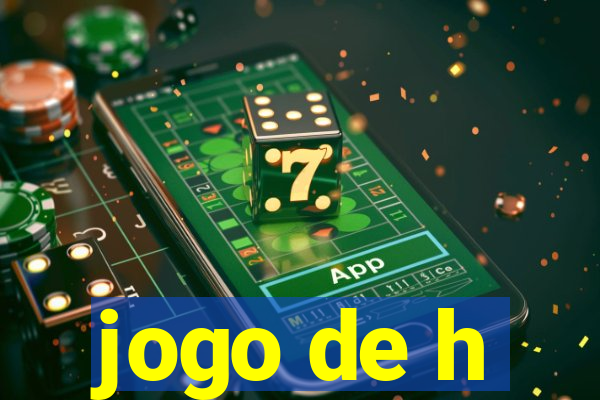 jogo de h